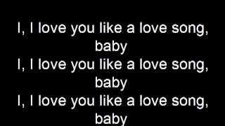 Selena Gomez - I Love You Like A Love Song Lyrics