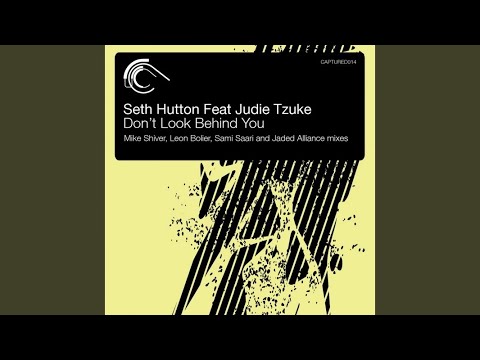 Don't Look Behind You (Mike Shiver's Radio Mix)