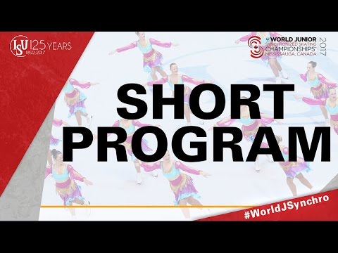Short Program - ISU World Junior Synchronized Skating Championships ® 2017