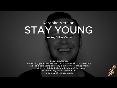 Mike Perry feat. Tessa - Stay Young (Karaoke Version)