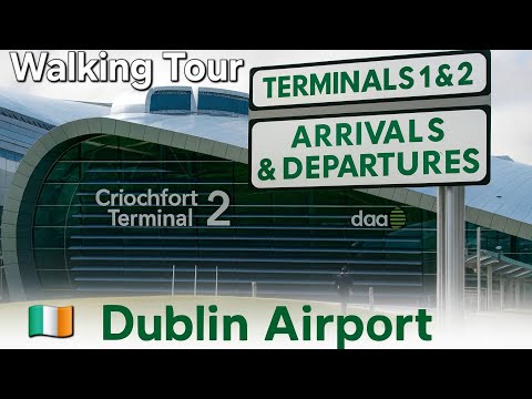 Dublin Airport Tour | Terminals 1 & 2 Arrivals + Departures Guide