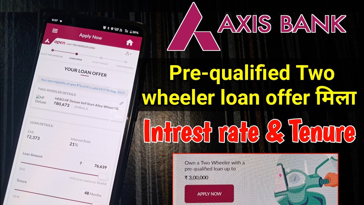 Axis Bank pre-qualified Two wheeler loan detail || axis Bank pre-approved loan