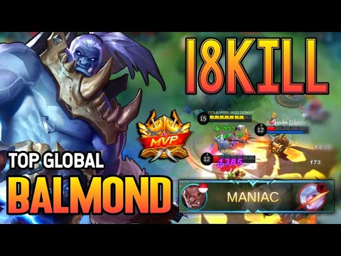 18Kill+Maniac! Balmond Best Build 2021 | Top Global Balmond Gameplay | Mobile Legends✓