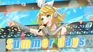 - Summer days / ビックル feat.鏡音リン 【第23回プロセカNEXT応募楽曲】