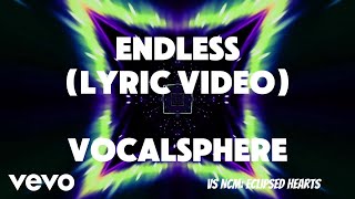 Download lagu VocalSphere - Endless (Lyric Video) mp3 Download lagu VocalSphere - Endless (Lyric Video) mp3