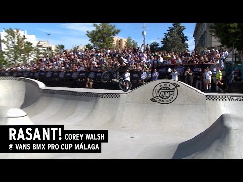 RASANT! Corey Walsh @ Vans BMX Pro Cup in Málaga | freedombmx