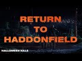 Halloween Kills - "Return to Haddonfield"