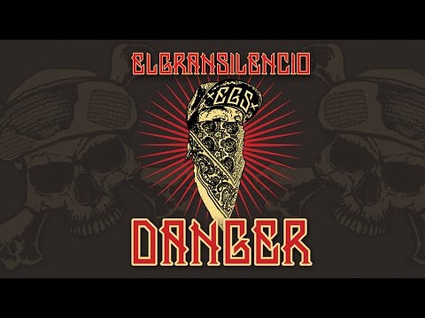 El Gran Silencio - Danger - Vídeo Oficial