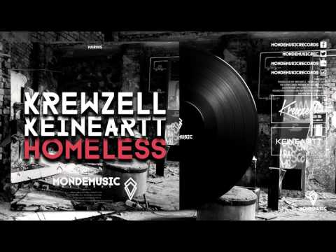 Krewzell & Keineartt - Homeless (Original Mix)