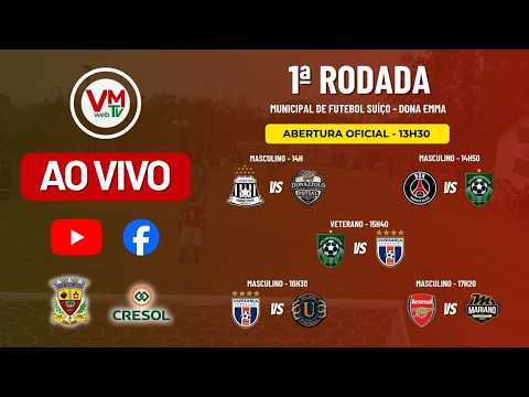 🔴 AO VIVO | 1ª RODADA | CAMPEONATO MUNICIPAL DE FUTEBOL SUÍÇO - DONA EMMA 2026