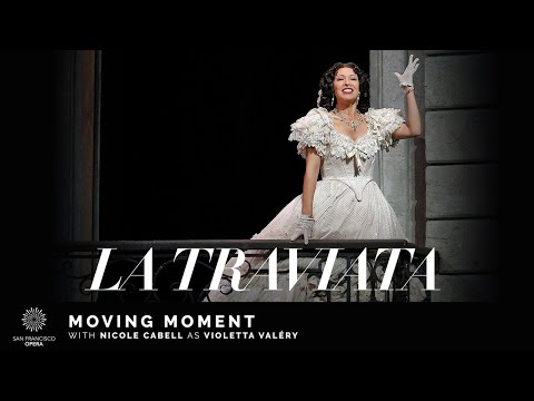 "La Traviata" Moving Moment, featuring Nicole Cabell