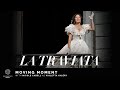 "La Traviata" Moving Moment, featuring Nicole Cabell