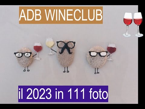 ADB WINECLUB, tutto il 2023 in 111 foto