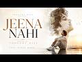 Jeena Nahi Cover Thought Dies Official Music Video
