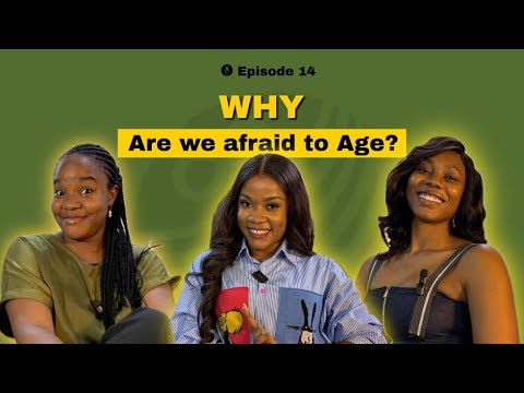 EWP S01EP14:  THE FEAR OF AGING | WHY WOMEN STRUGGLE WITH A BLESSING WE PRAY FOR |