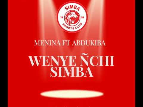 menina ft abdulkiba - Simba wenye nchi( official audio )