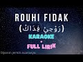 Karaoke Syair Rouhi Fidak Full Lirik