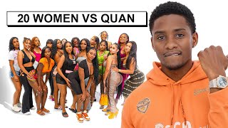 20 WOMEN VS 1 YOUTUBER: QUAN