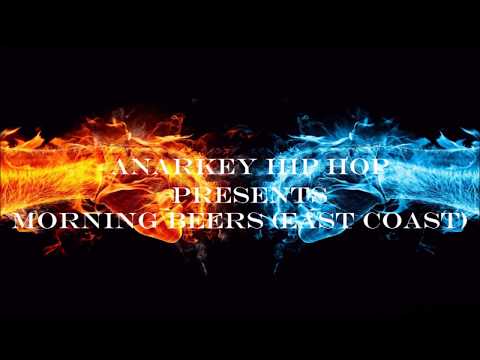 Anarkey   Morning Beers East Coast