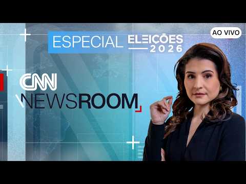AO VIVO: BRASIL TEM 158,7 MILHÕES DE PESSOAS APTAS A VOTAR | CNN NEWSROOM — ESPECIAL ELEIÇÕES 2026