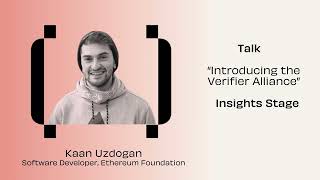 BREW 2024 - Kaan Uzdogan, Ethereum Foundation - Introducing the Verifier Allianc