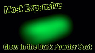 Custom Glowing Powder Coat