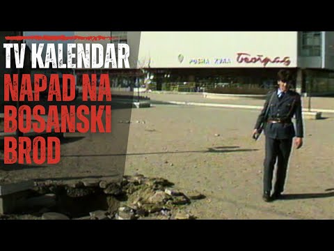 TV kalendar: Prvi napad na Bosanski Brod