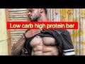 Low carb high protein bar ( no cooking required )