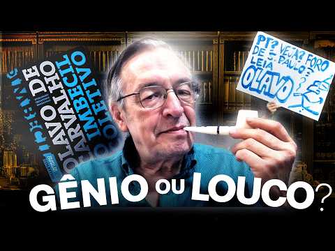 Olavo de Carvalho: genius or madman?