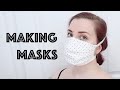 Making Masks | why & how i'm making them Making Masks | why & how i'm making them