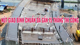 Đang thi công mạnh Nút giao Bình Chuẩn của đường Vành Đai 3