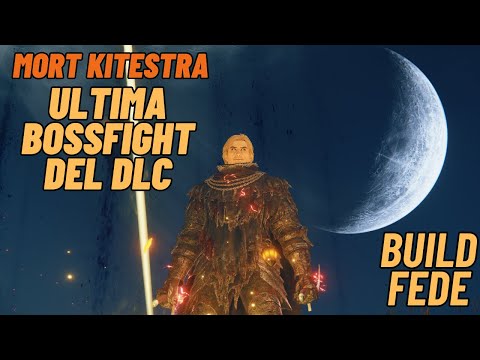 Elden Ring DLC Bossfights! Mort Kitestra e il Final Boss [Build Fede - Blind Run]