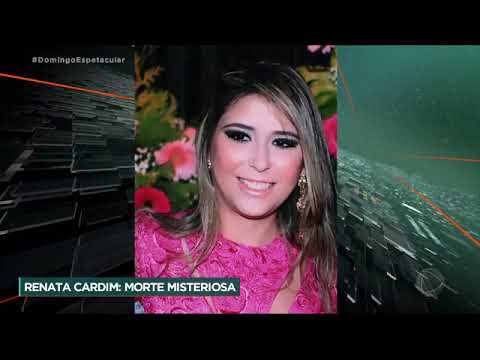 CASO RENATA CARDIM