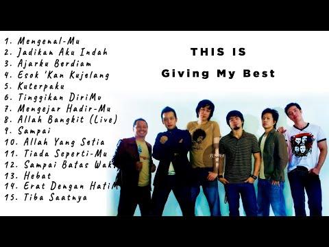 THIS IS "Giving My Best" (GMB) | Yang Terbaik dari "Giving My Best" (GMB) | Lagu Rohani Kristen #1