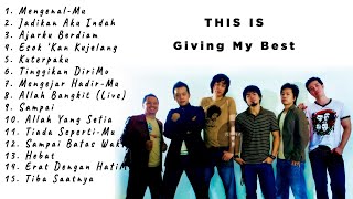 Download lagu THIS IS 'Giving My Best' (GMB) | Yang Terbaik dari 'Giving My Best' (GMB) | Lagu Rohani Kristen #1 mp3
