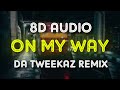 Alan Walker - On My Way [Da Tweekaz Remix] (8D AUDIO)