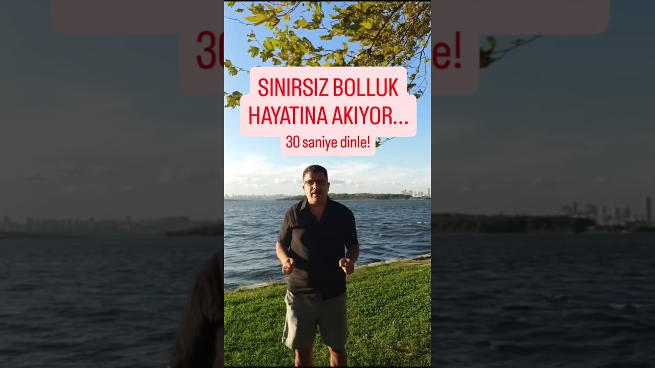 SINIRSIZ BOLLUK HAYATINA AKIYOR. 30 SANİYE DİNLE! #hayatımdeğişti #bollukbereket