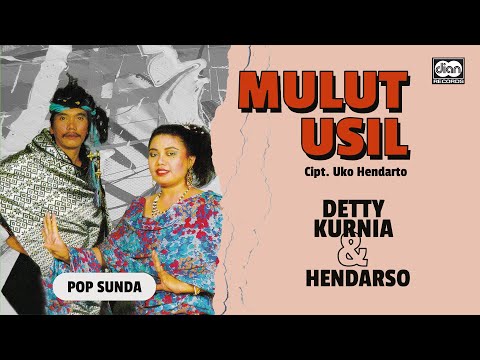 Mulut Usil - Detty Kurnia & Hendarso | Official Music Video