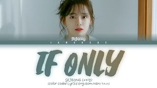 Download lagu SEJEONG If Only... mp3