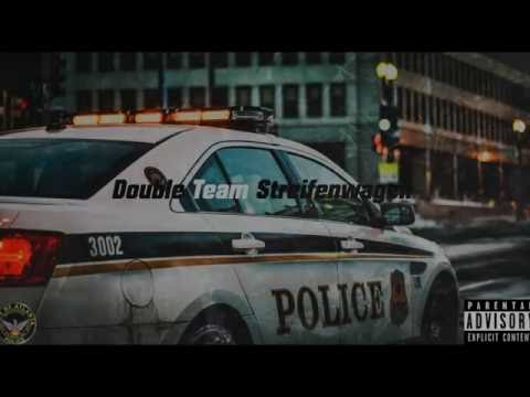 [Offical Video] Double Team Streifenwagen - Officer Rüdiger ft. PHM Benedikt
