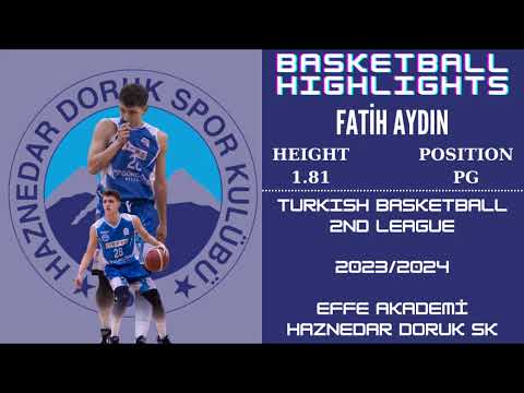 Fatih AYDIN ('04) & TB2L/Effe A. Haznedar Doruk Highlights & 2023/2024