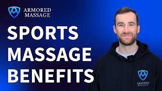 Benefits of Sports Massage Therapy | Armored Massage