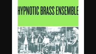 Balicky Bon - Hypnotic Brass Ensemble