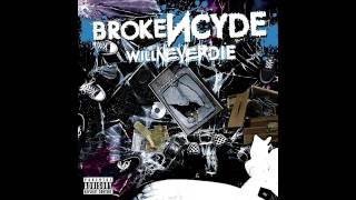 Brokencyde - Diz iz a Rager Dude Lyrics - Will Never Die