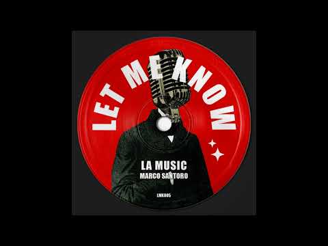 Marco Santoro - Respect [Let Me Know]