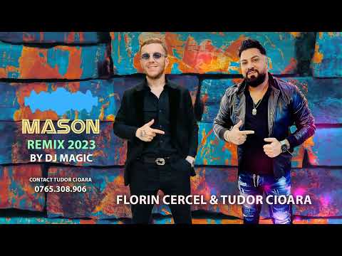 Florin Cercel ❎Tudor Cioara - Mason | Official REMIX By Dj Magic