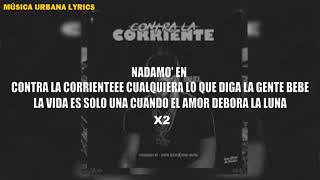 Contra La Corriente - Anuel AA (Letra)
