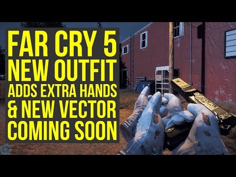 New Far Cry 5 Outfit Adds EXTRA HANDS & New Vector Weapon Variant Coming (Far Cry 5 Live Events) Video