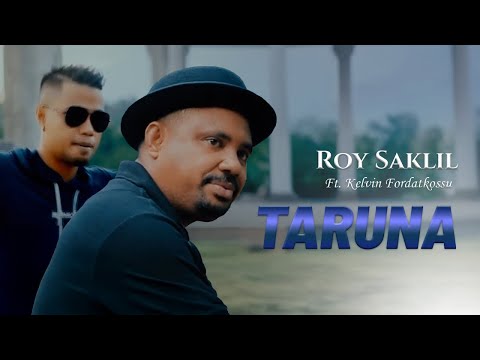 Roy Saklil Ft. Kelvin Fordatkossu - TARUNA (Official Lyrics Video)
