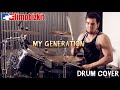 Limp Bizkit - My Generation - Drum Cover 